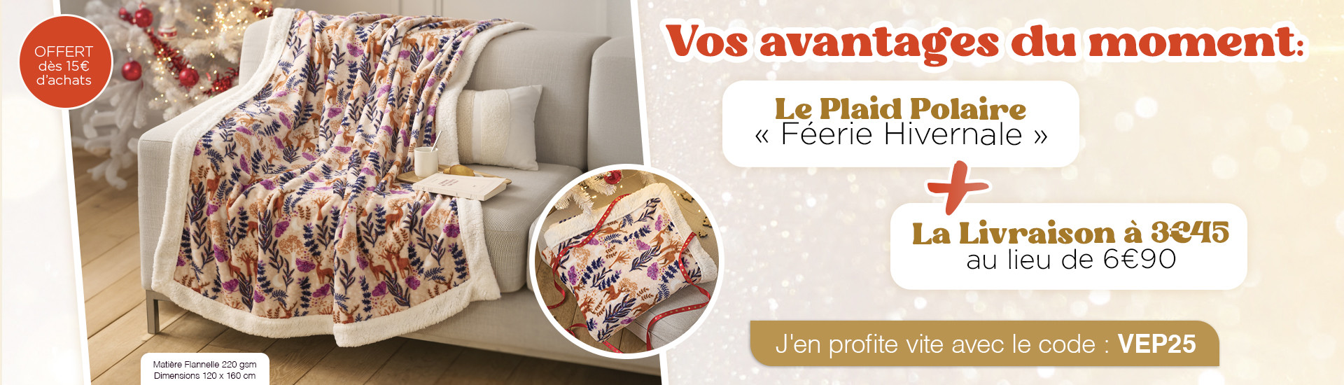 Les avantages du mois